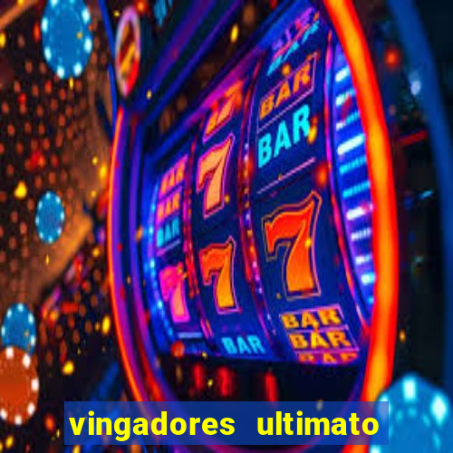 vingadores ultimato assistir drive